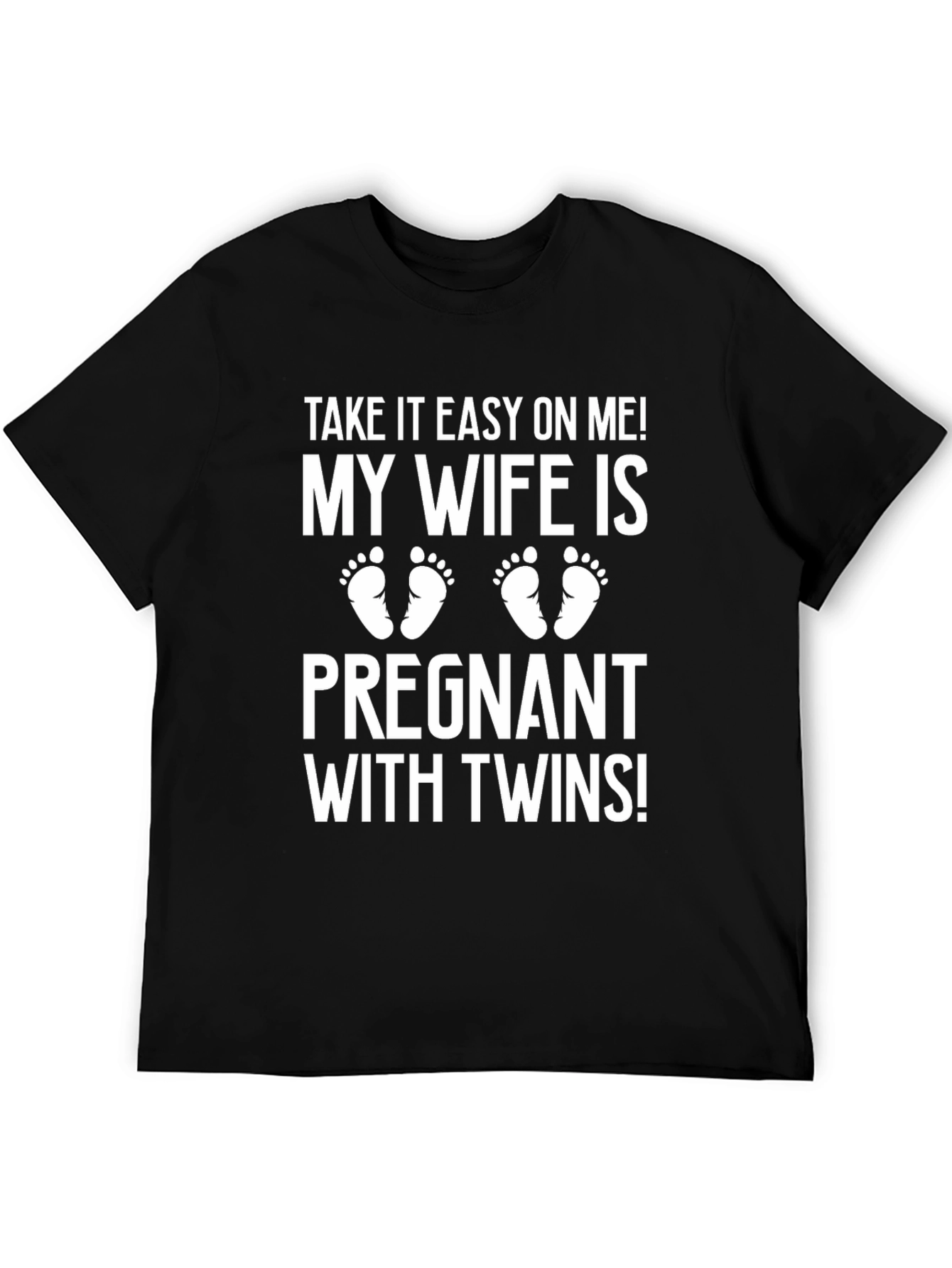 Funny Expecting Dad T-Shirt - My Wife is Pregnant with Twins
