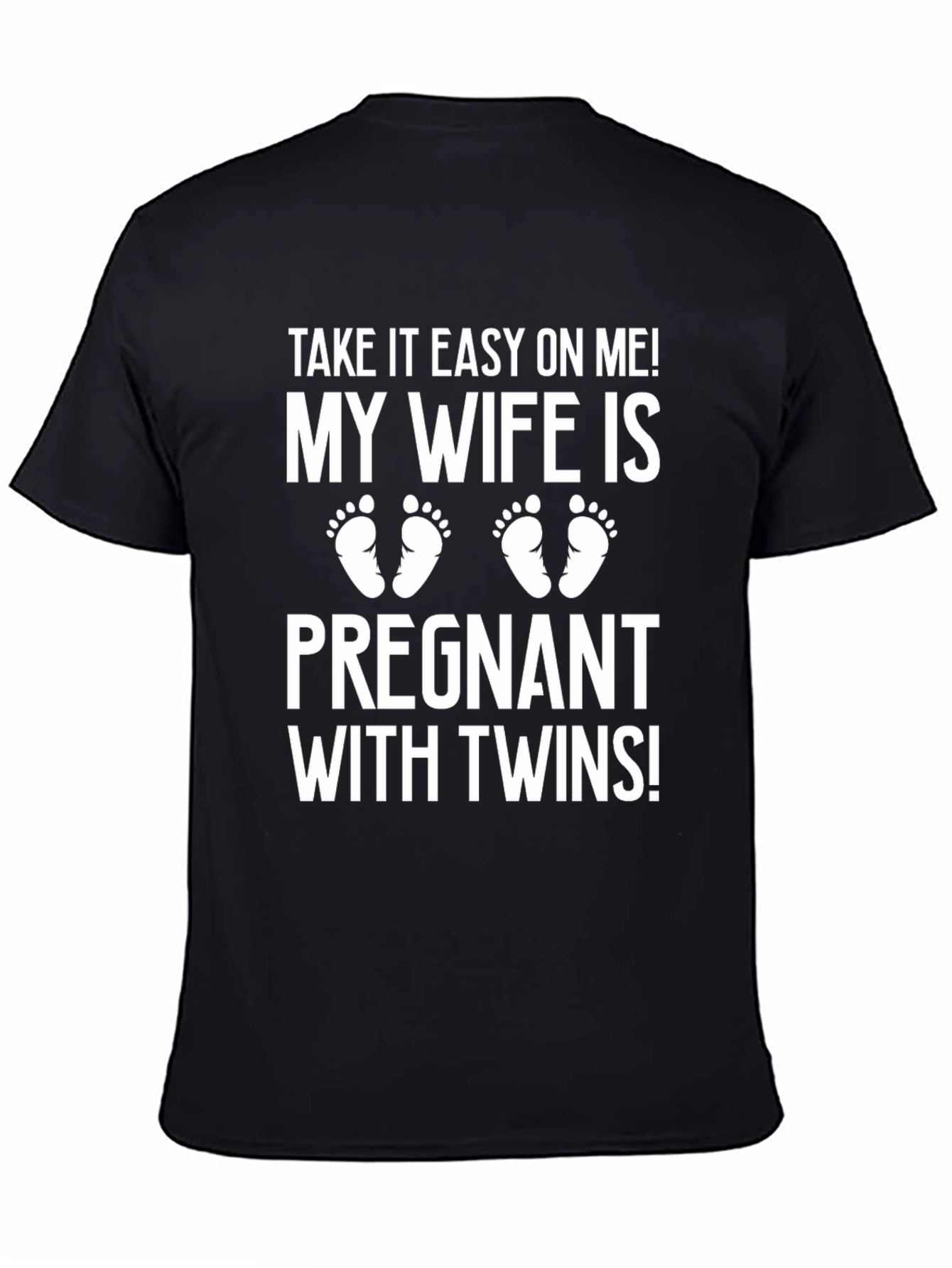 Funny Expecting Dad T-Shirt - My Wife is Pregnant with Twins