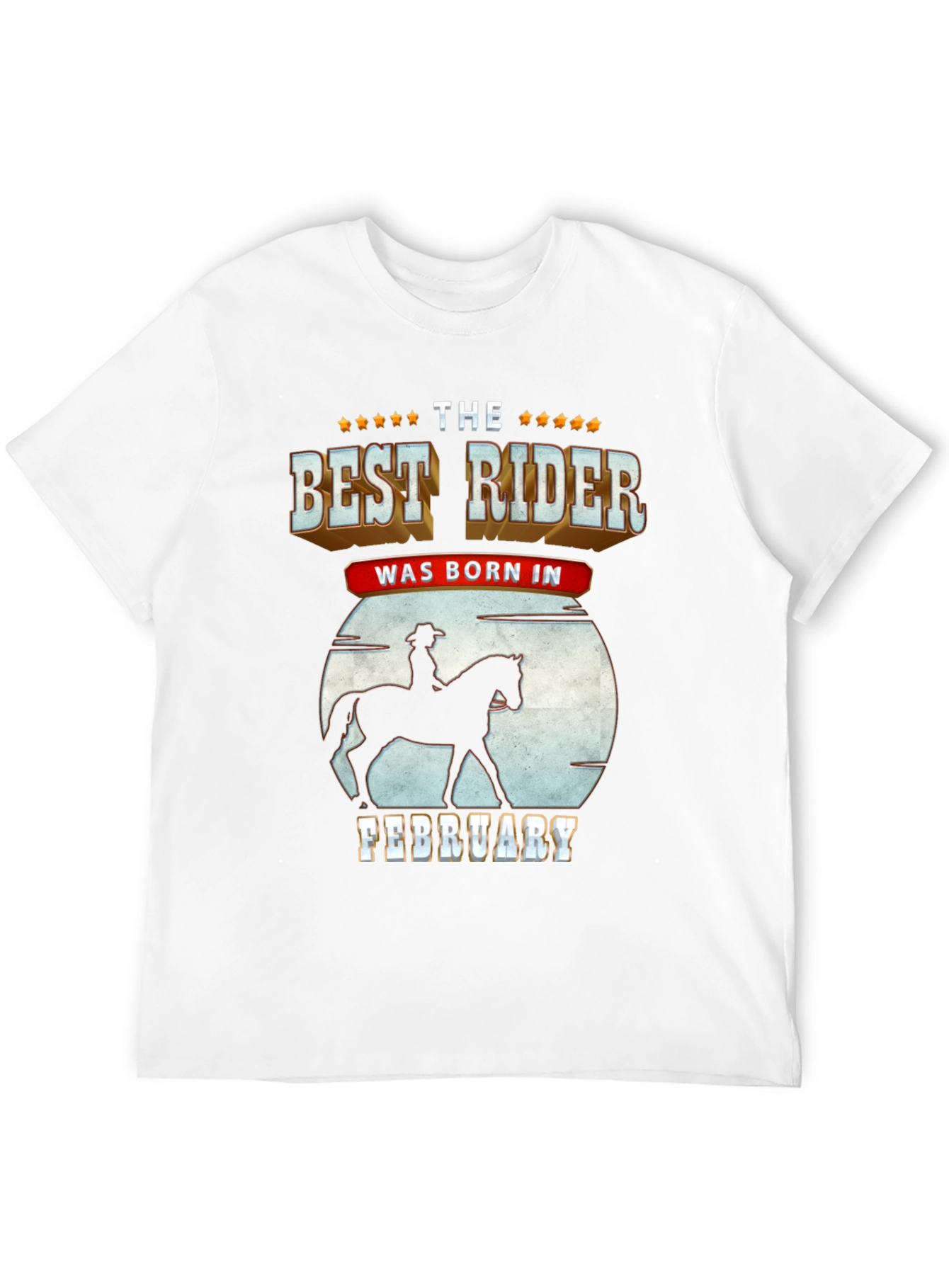 Best Rider Born In February - Graphic T-Shirt