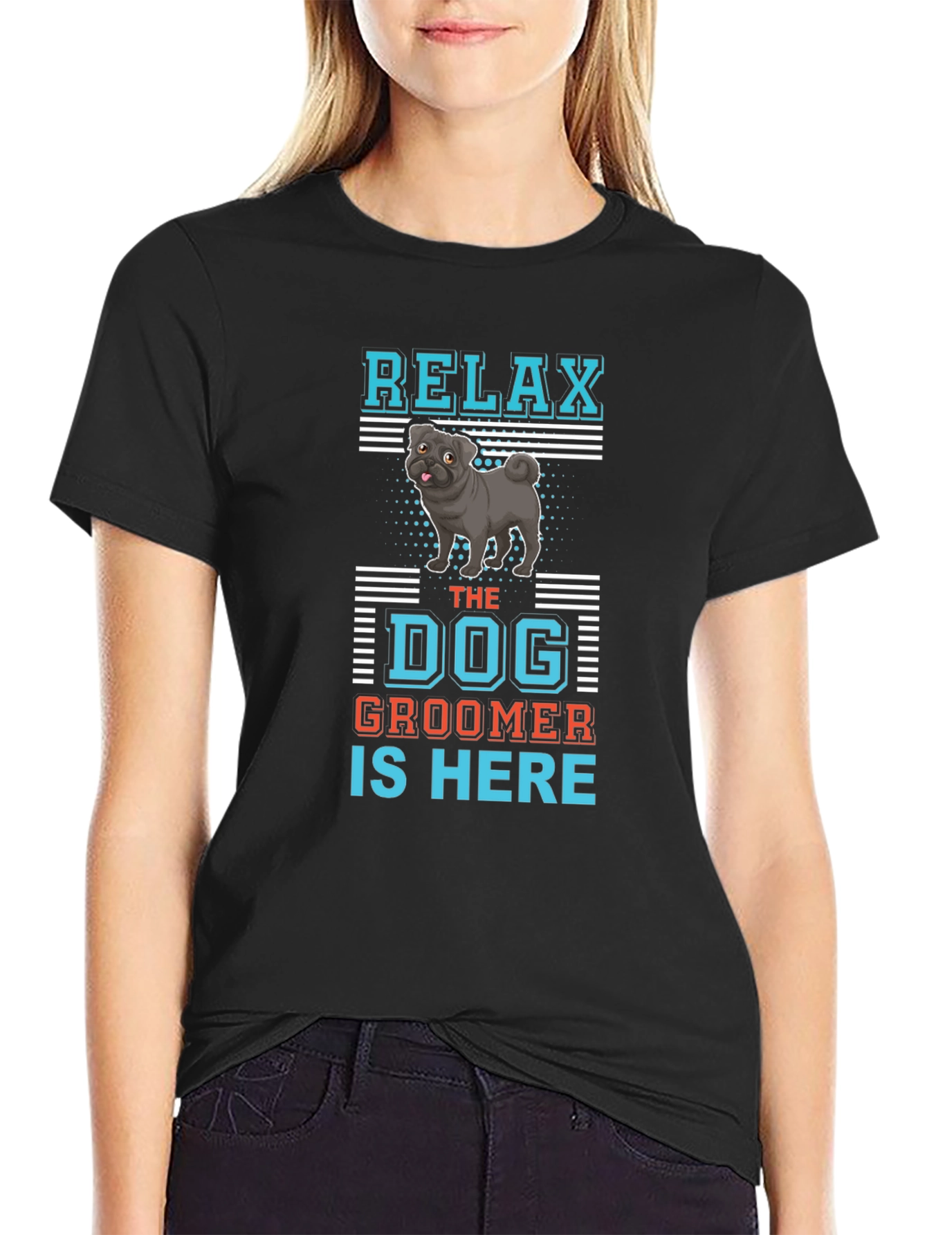 Relax Dog Groomer T-Shirt: Cute Pug Design