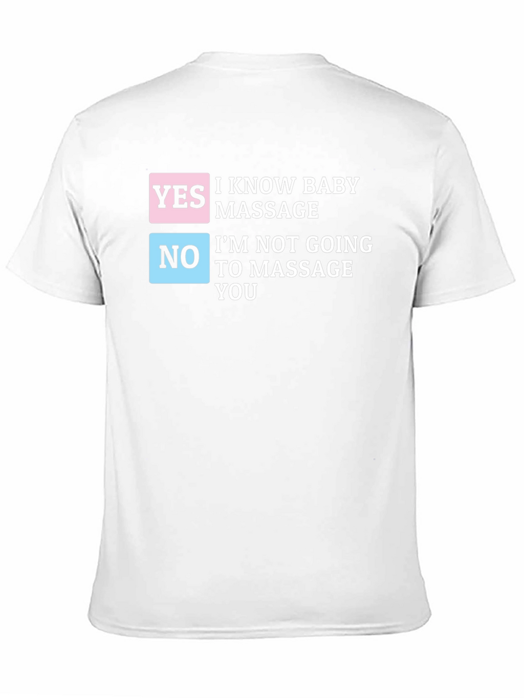 Funny Baby Massage T-Shirt - Humor Dad Tee