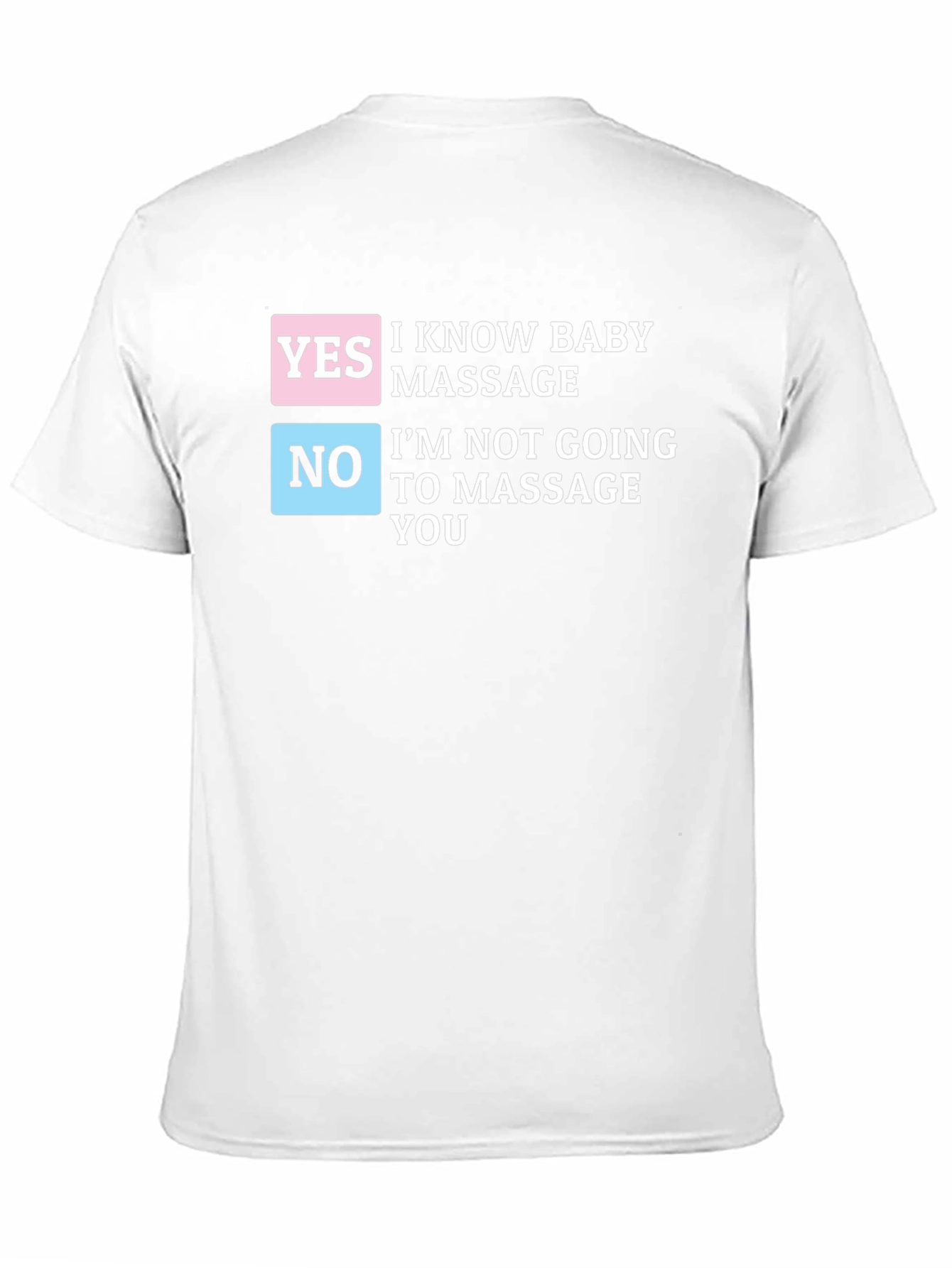 Funny Baby Massage T-Shirt - Humor Dad Tee
