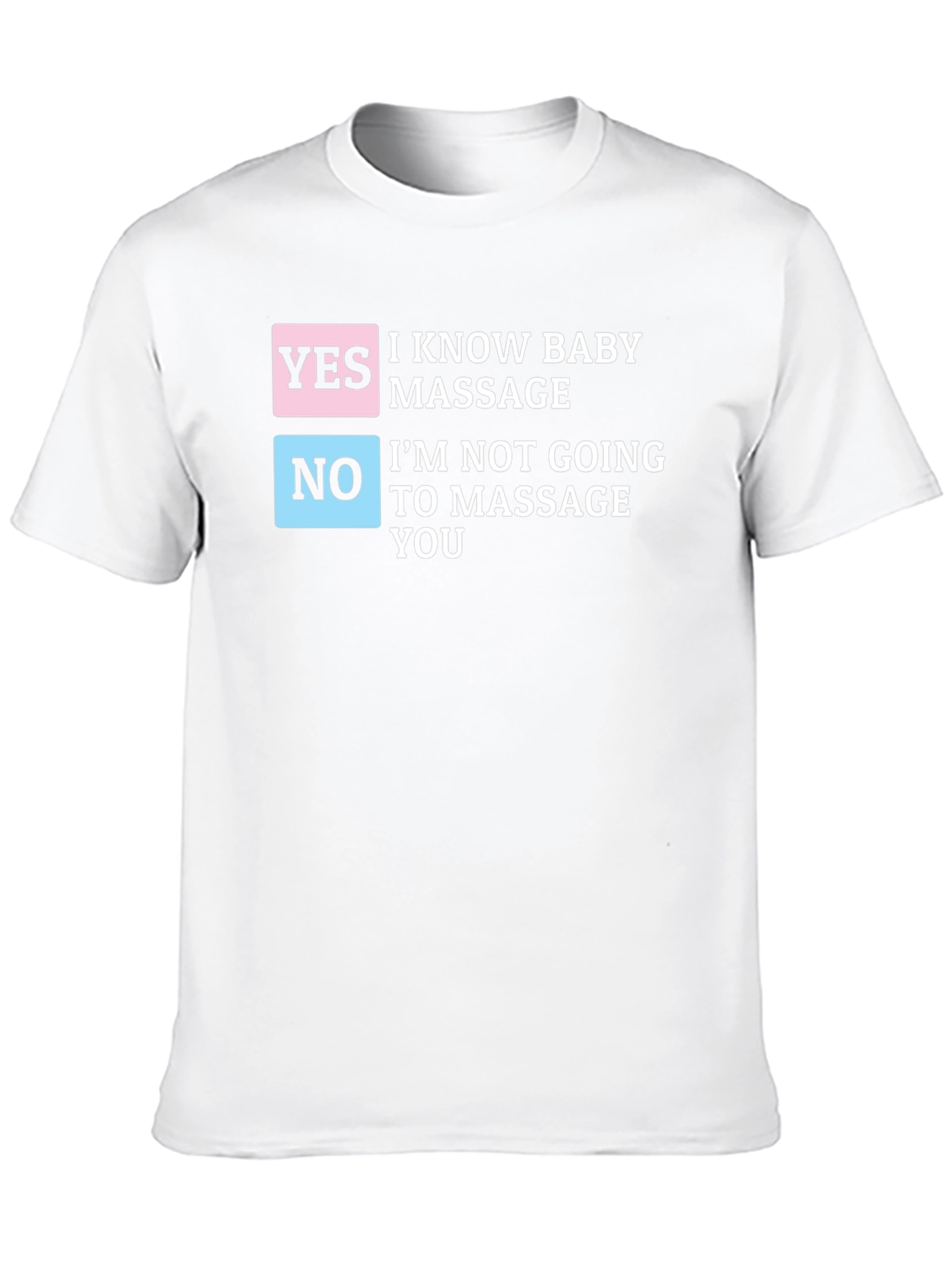 Funny Baby Massage T-Shirt - Humor Dad Tee