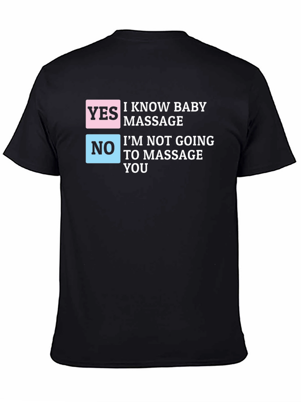 Funny Baby Massage T-Shirt - Humor Dad Tee