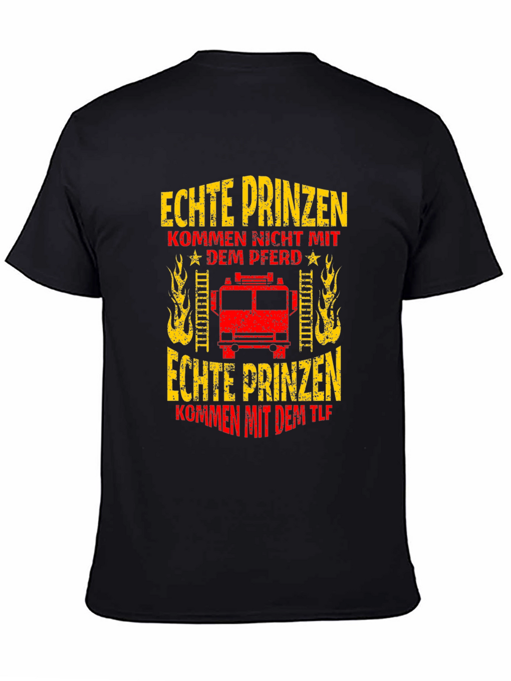 Firefighter T-Shirt - Real Princes Come With the TLF