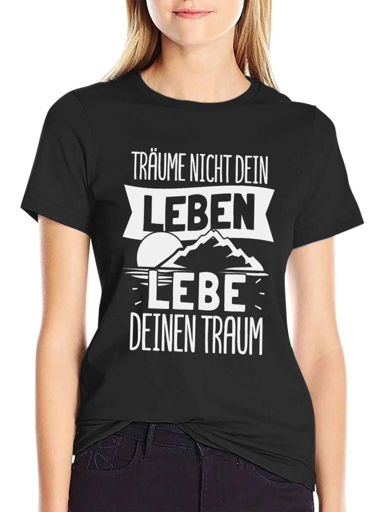 Dream Your Life T-Shirt - Motivational German Quote Tee