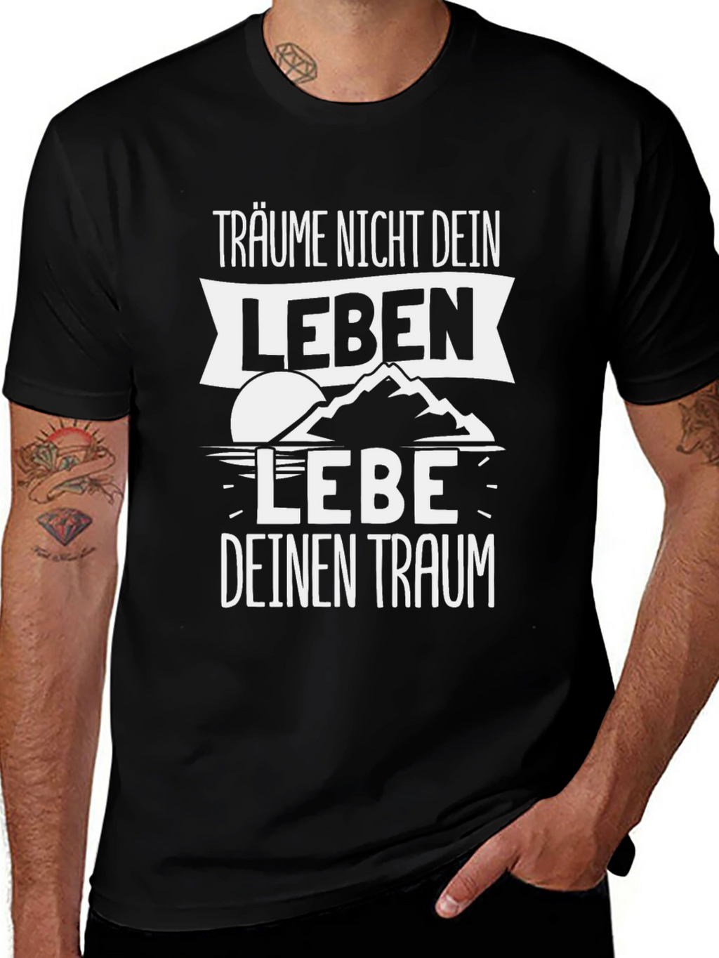 Dream Your Life T-Shirt - Motivational German Quote Tee