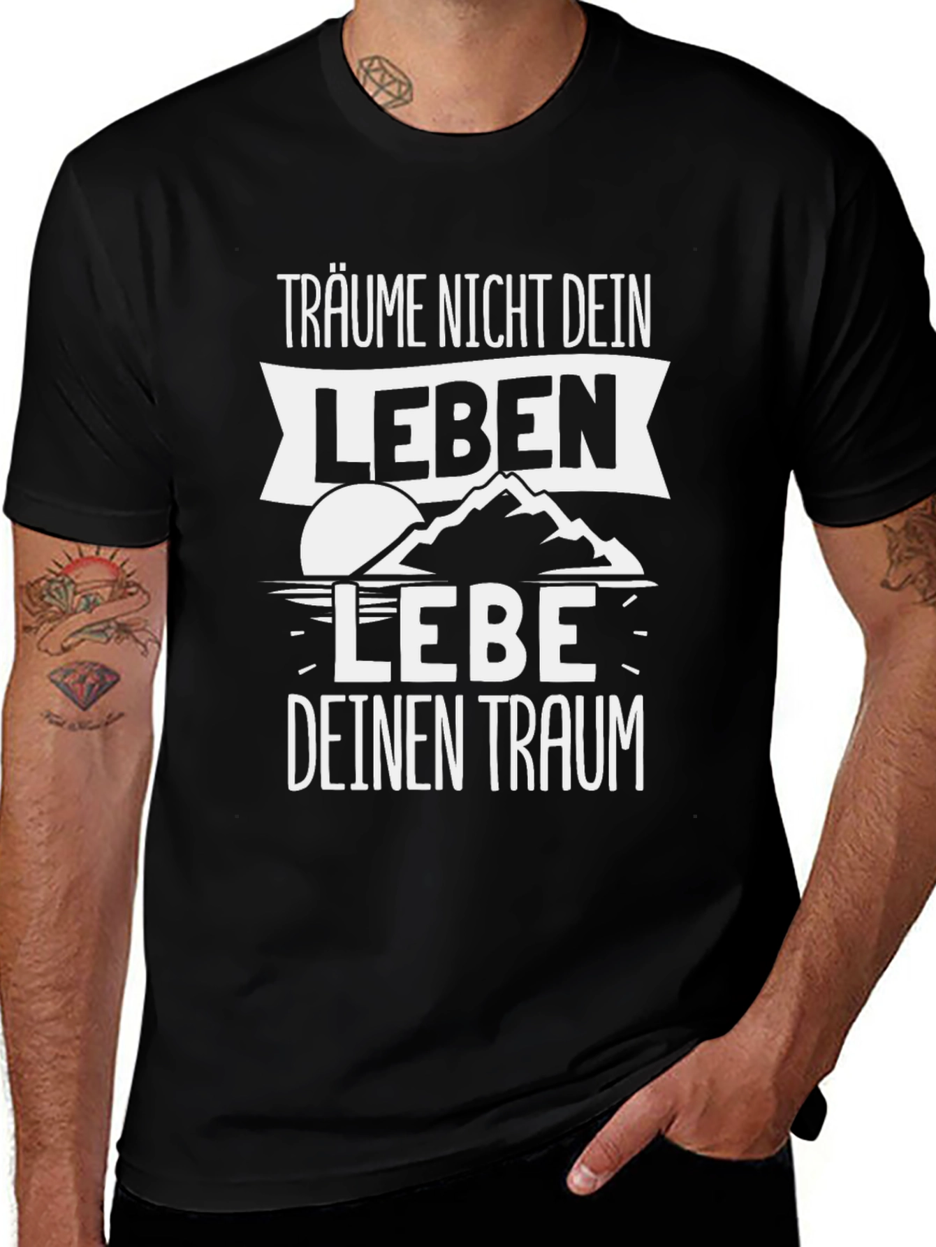 Dream Your Life T-Shirt - Motivational German Quote Tee