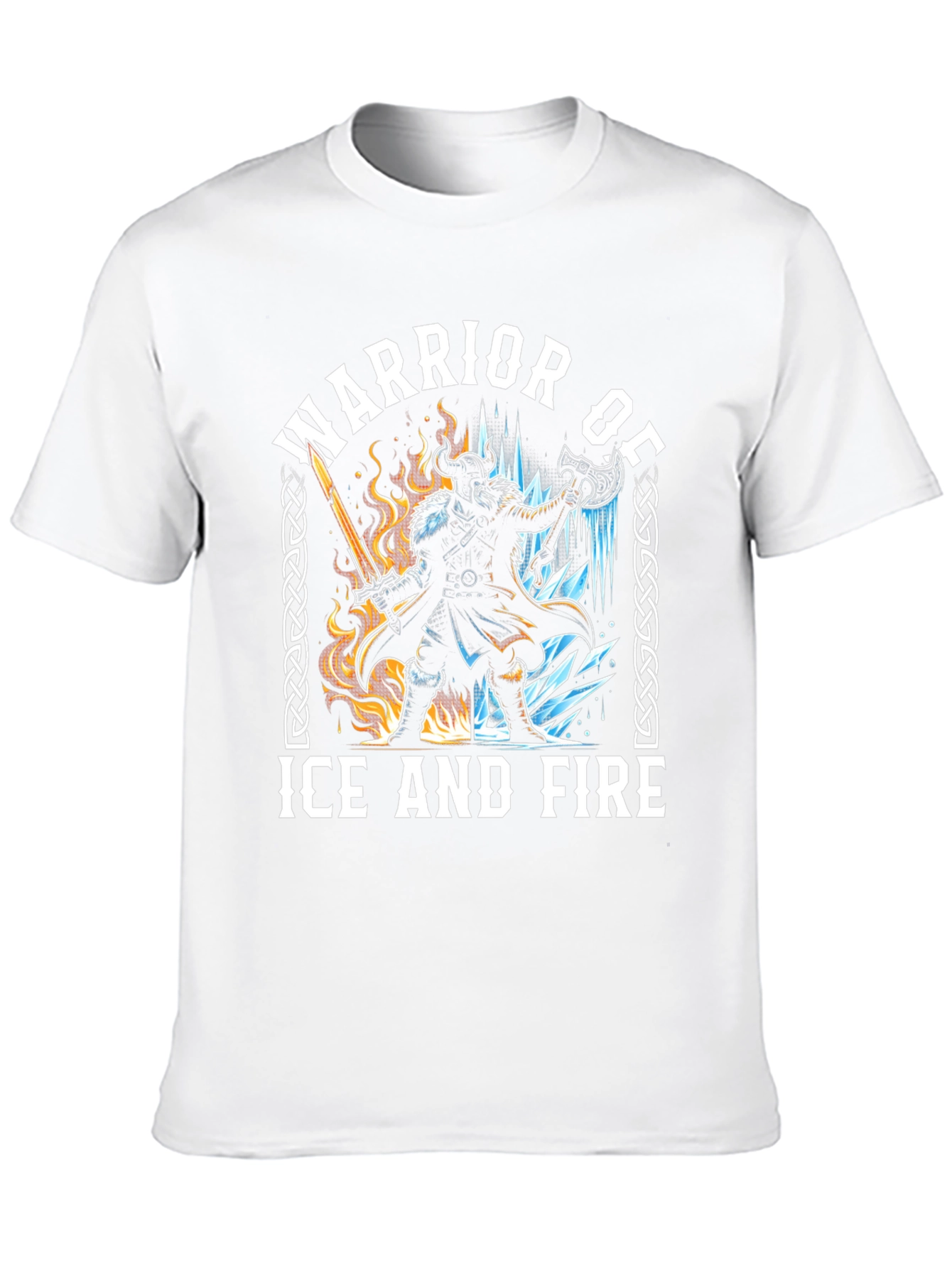 Warrior of Ice and Fire T-Shirt