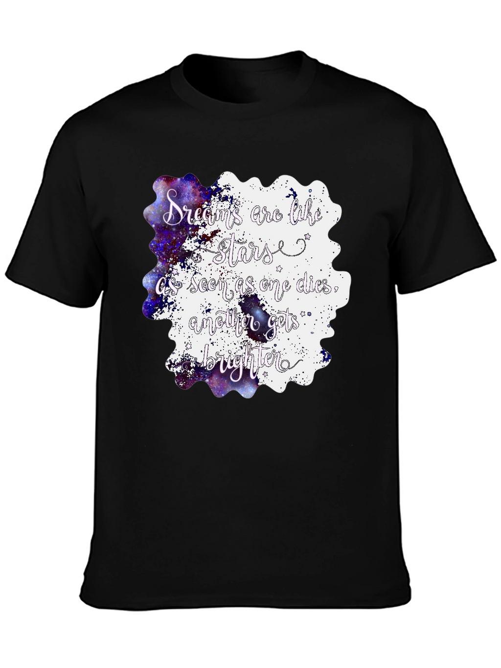 Dreams Are Like Stars Graphic T-Shirt