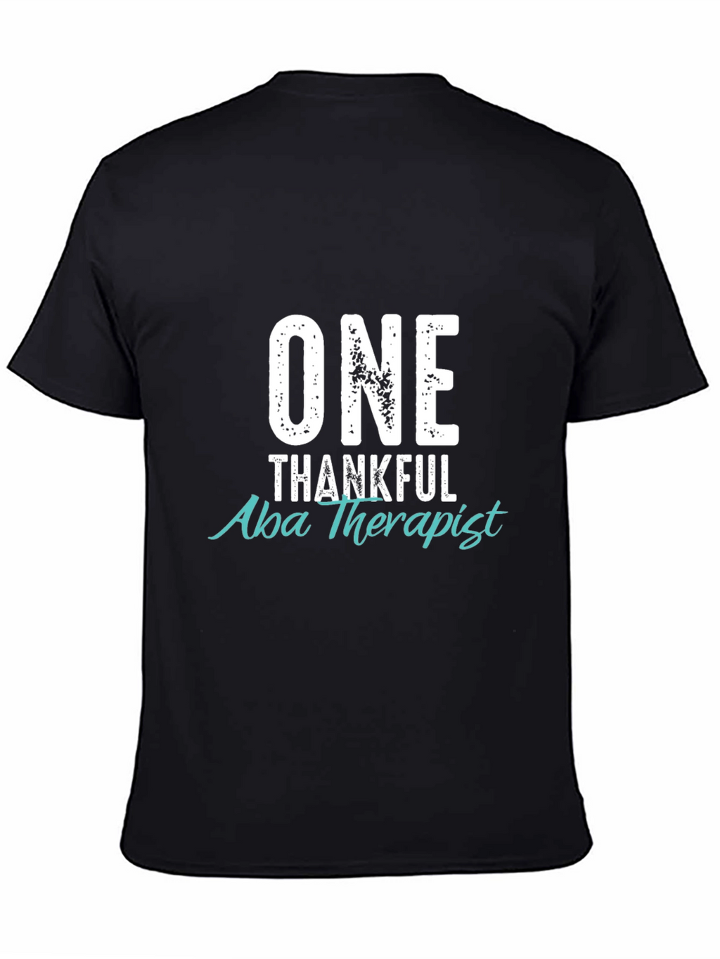One Thankful Aba Therapist Black T-Shirt