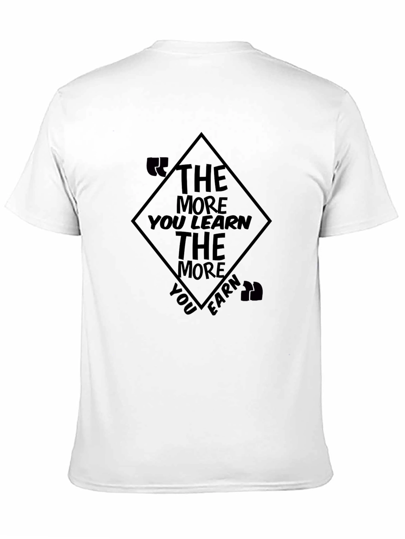 Motivational Black T-Shirt - The More You Learn