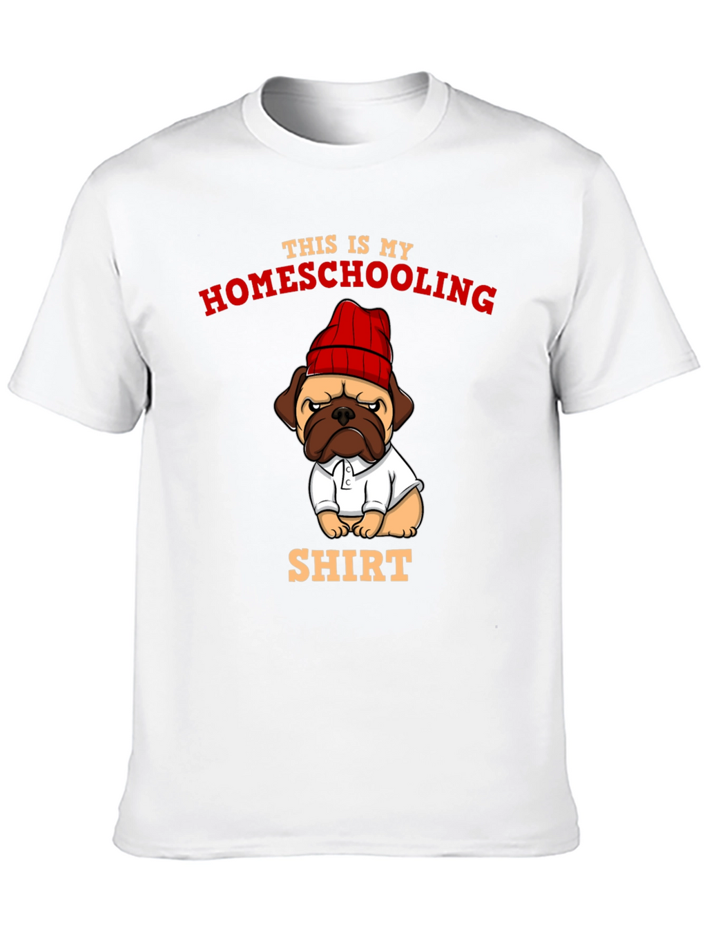 Homeschooling Pug T-Shirt
