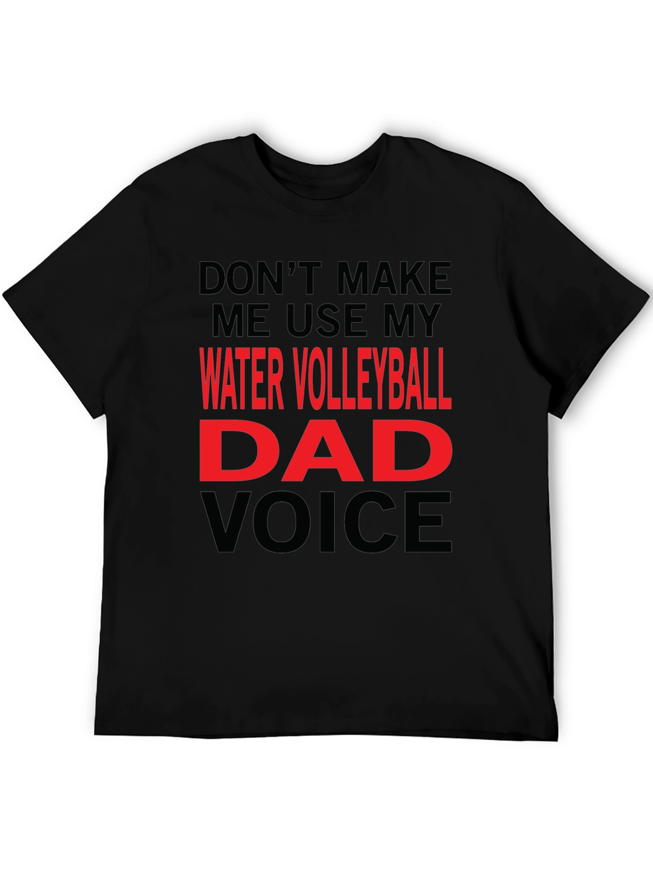 Water Volleyball Dad Voice T-Shirt