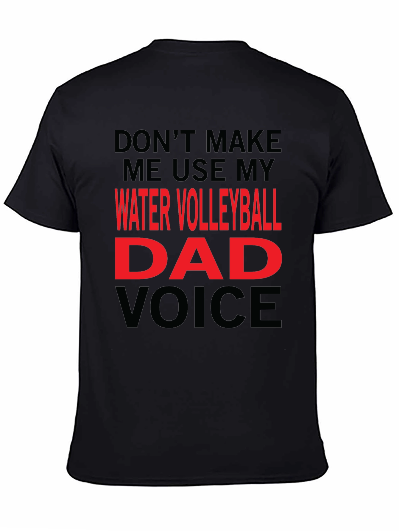 Water Volleyball Dad Voice T-Shirt