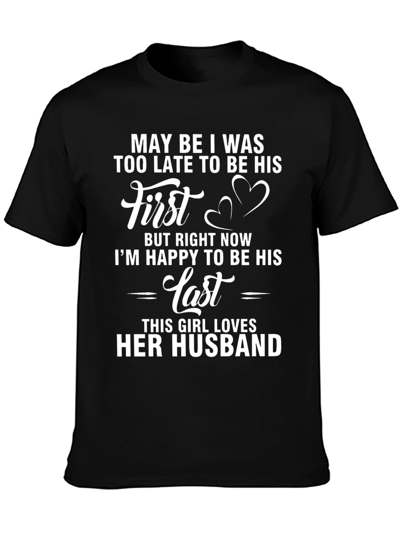 Girl Loves Her Husband T-Shirt