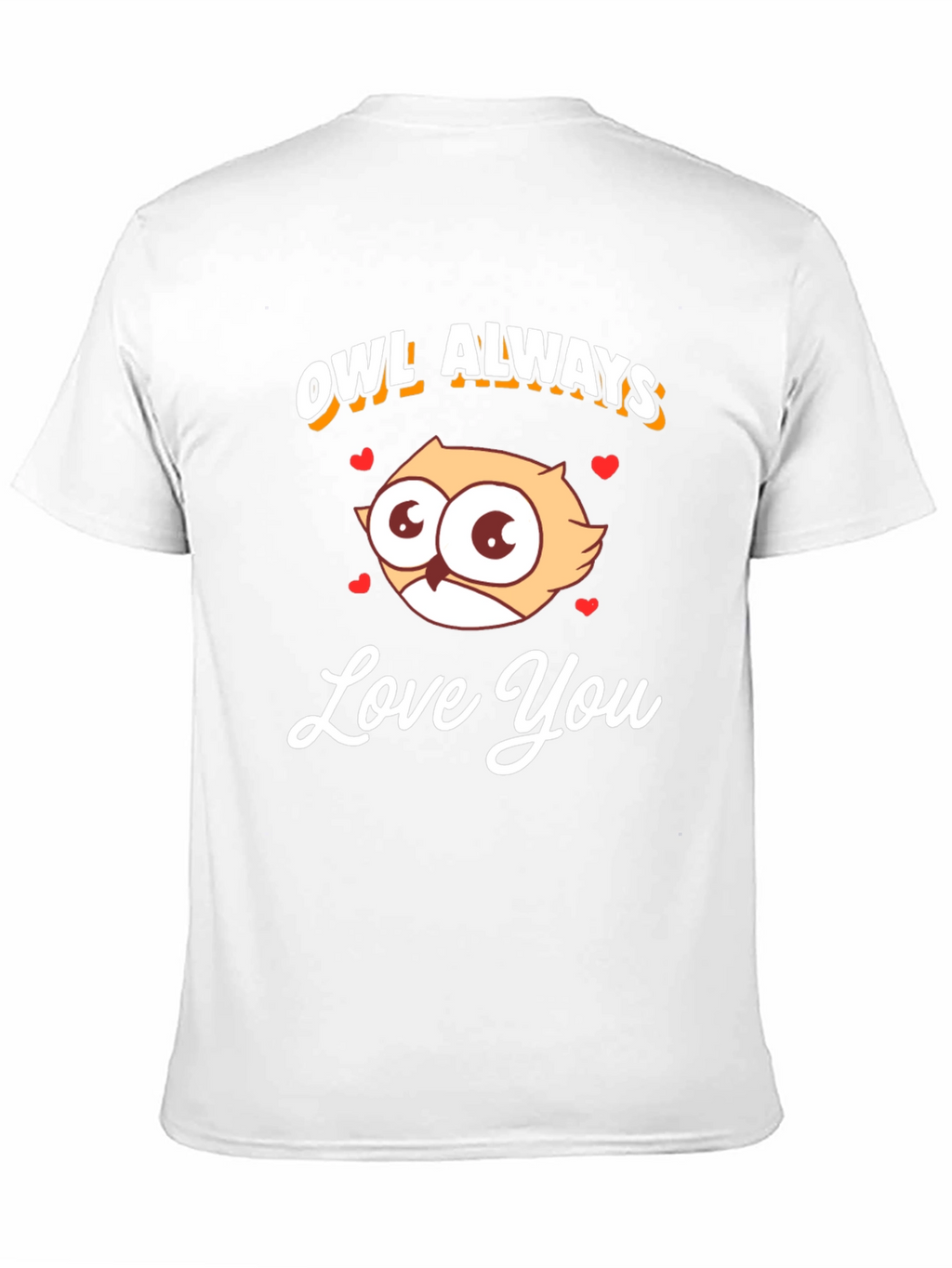 Owl Always Love You Graphic T-Shirt
