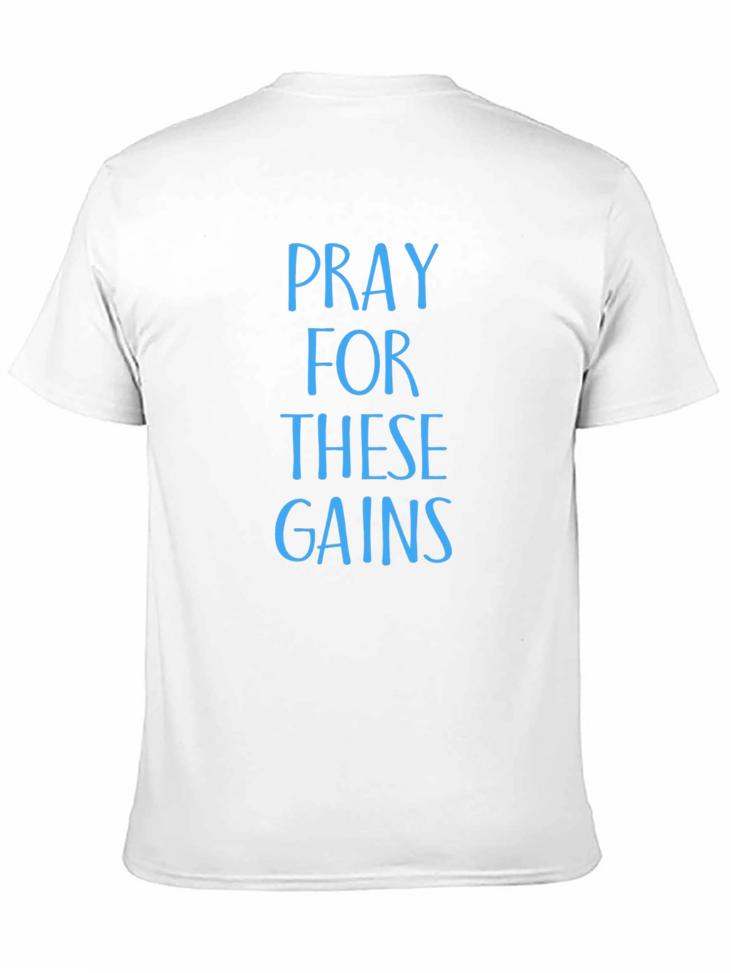 Pray For These Gains T-Shirt - Black