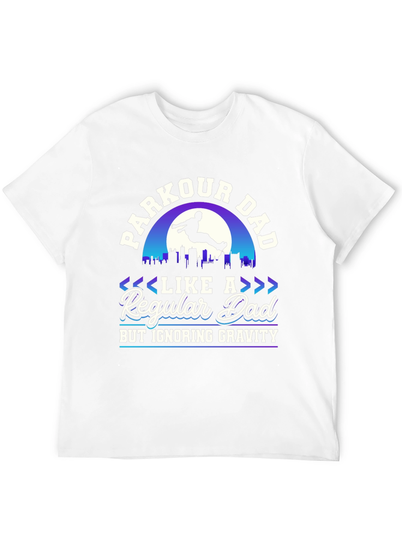 Parkour Dad T-Shirt - Ignoring Gravity