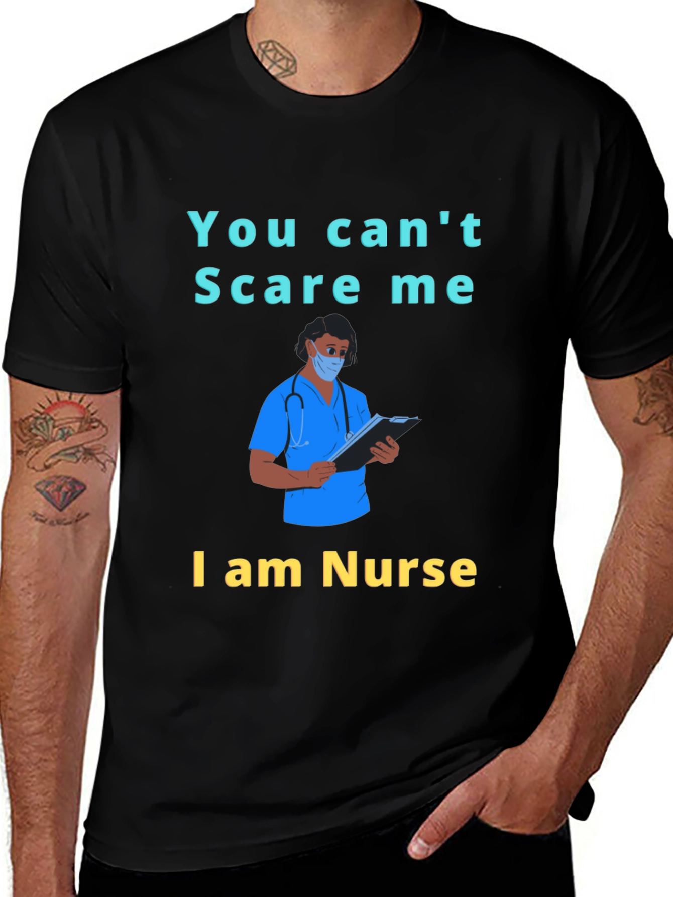 You Cant Scare Me I am a Nurse T-Shirt