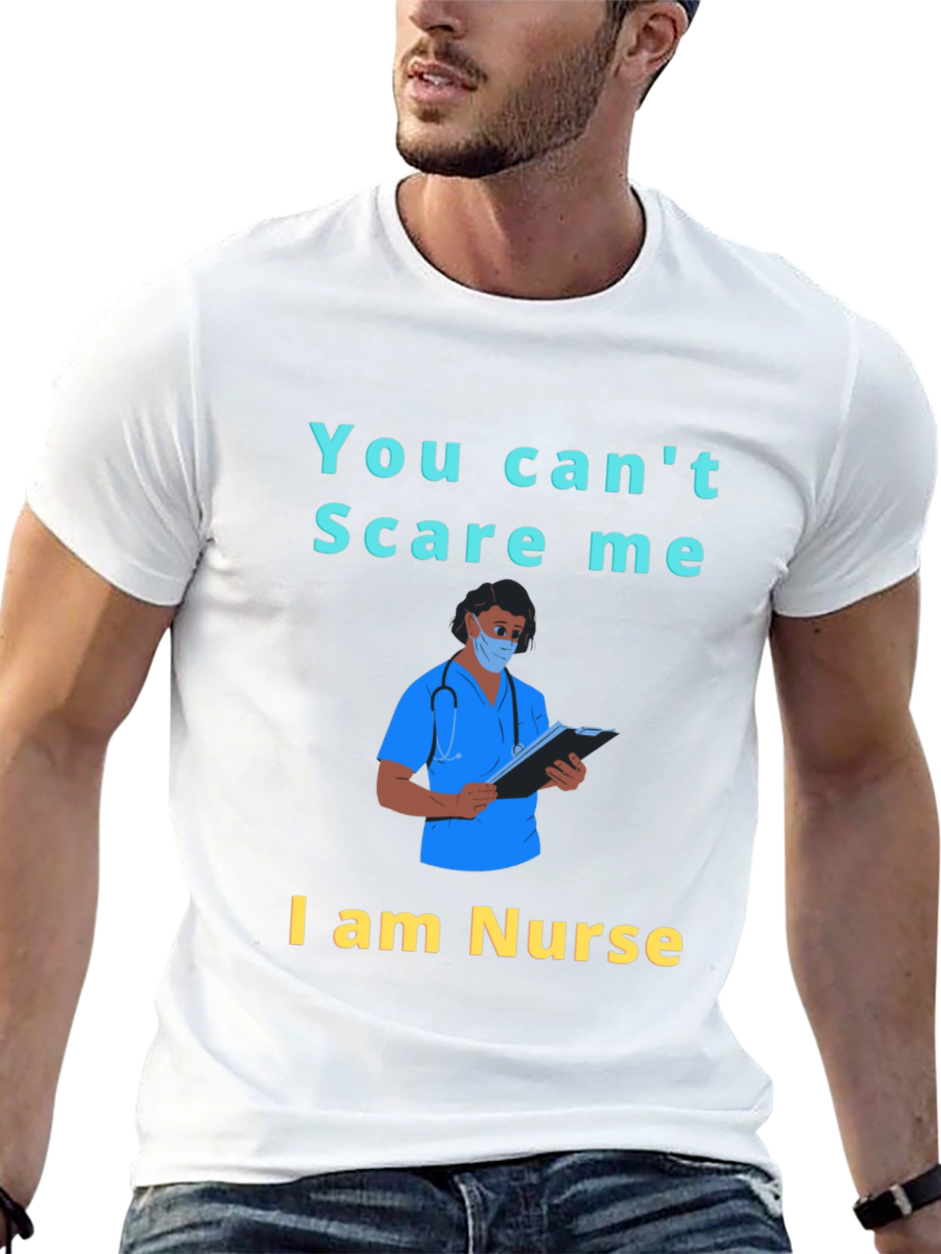 You Cant Scare Me I am a Nurse T-Shirt