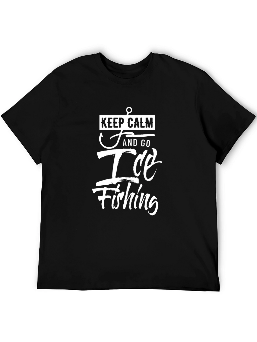 Keep Calm Ice Fishing T-Shirt - Black