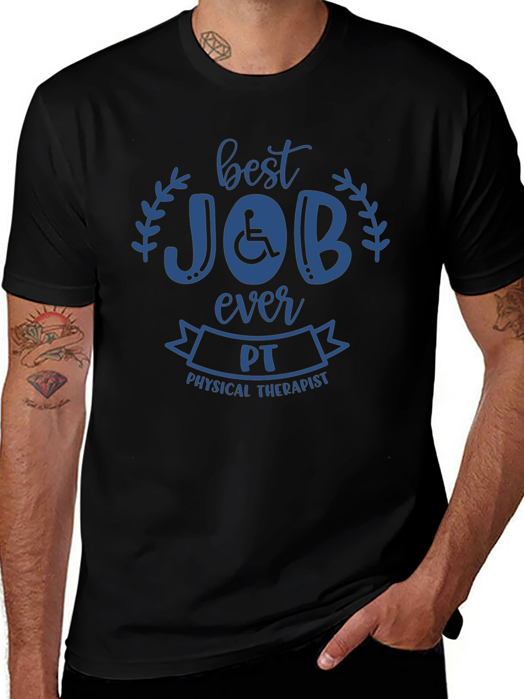 Best Job Ever Physical Therapist T-Shirt