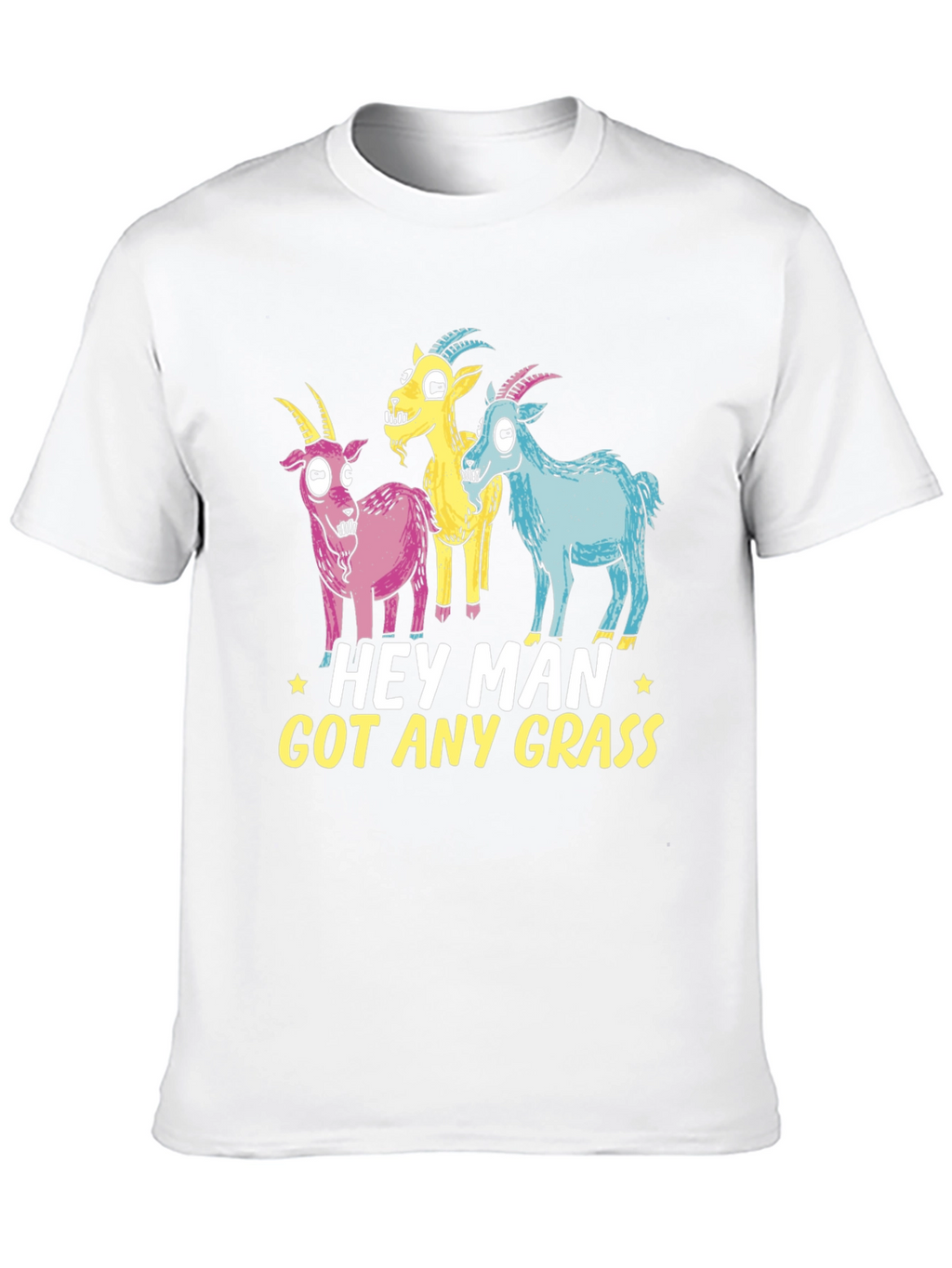 Hey Man Got Any Grass Graphic Tee