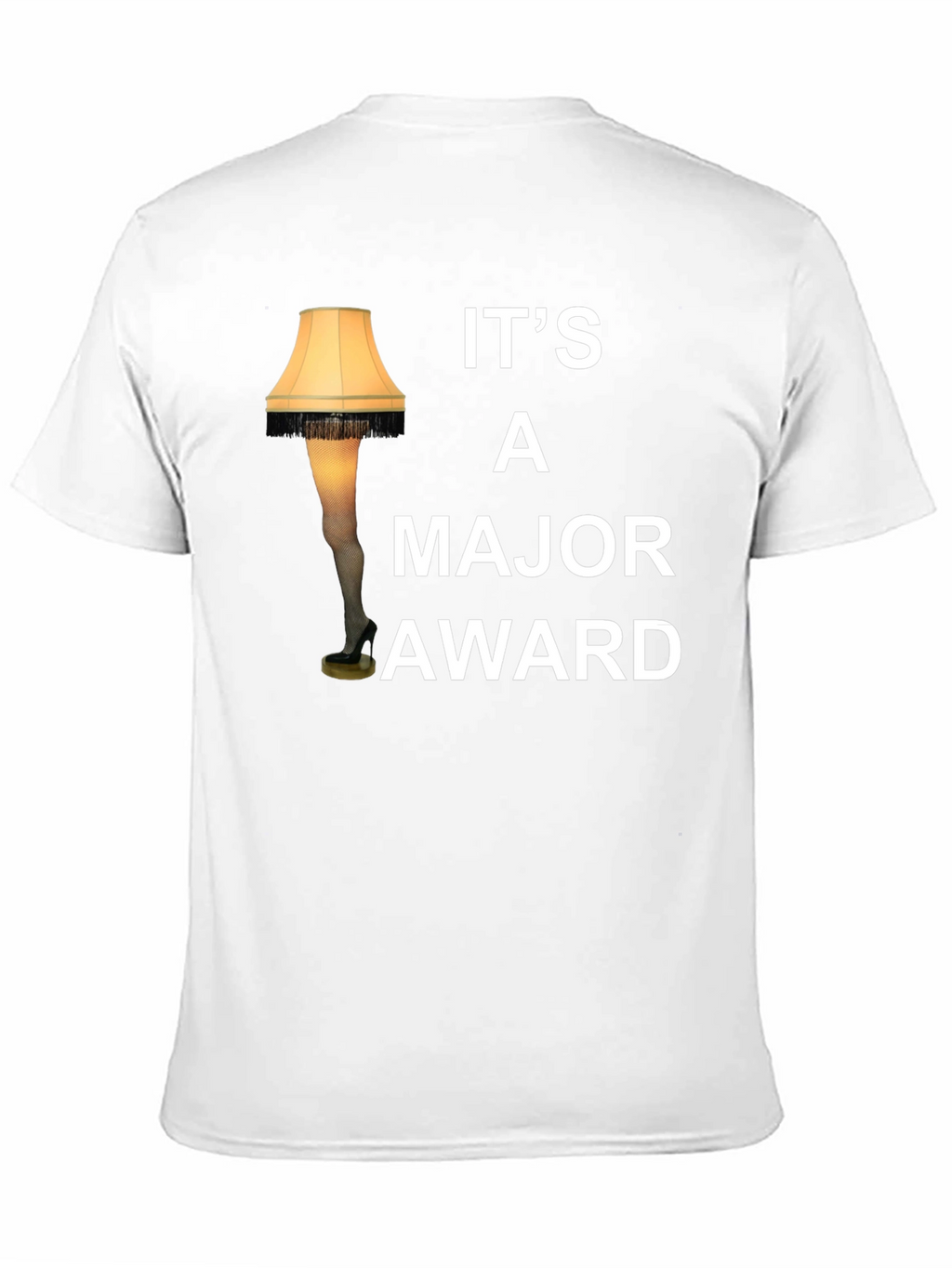A Major Award Leg Lamp T-Shirt