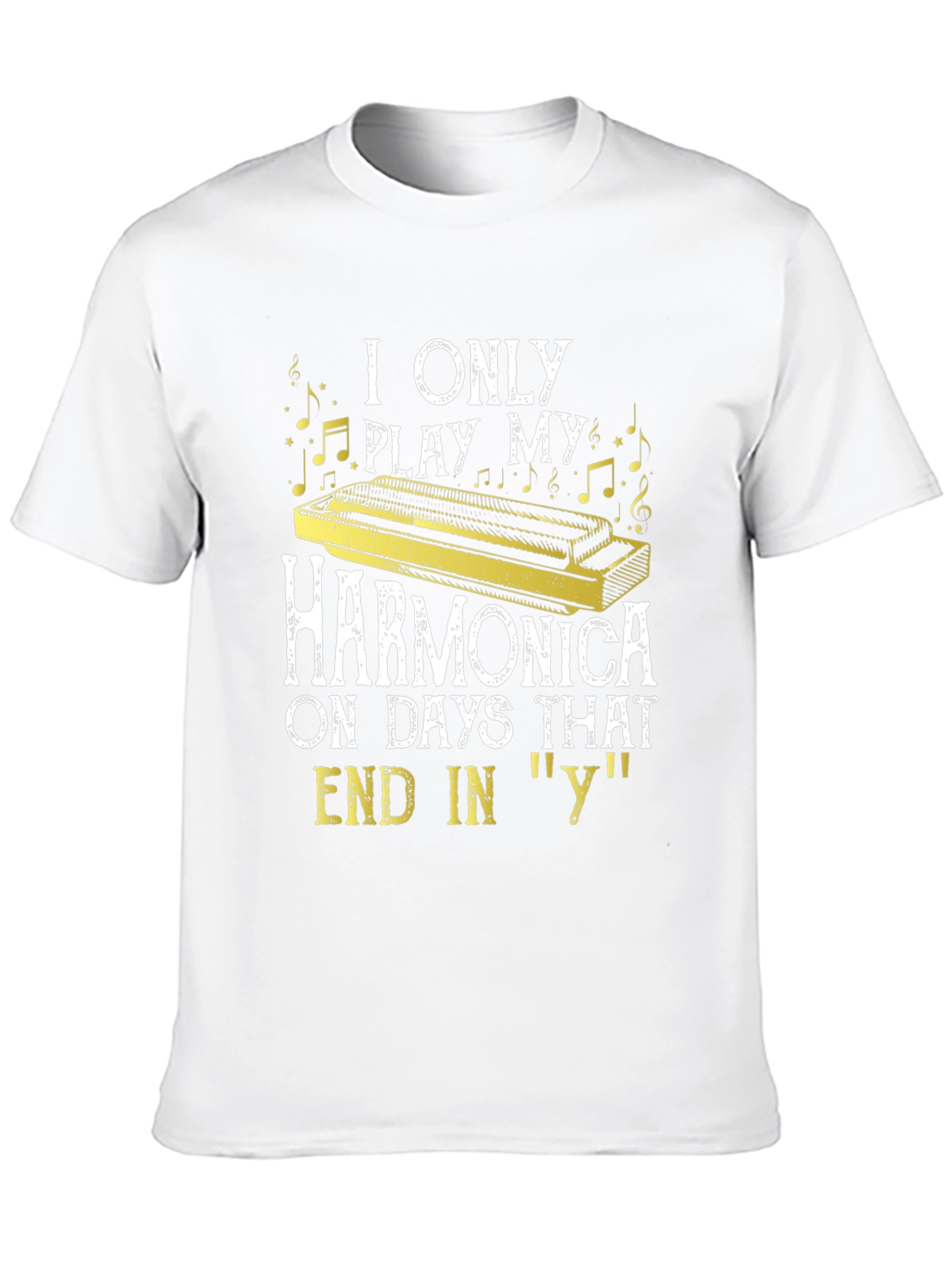 Harmonica Player T-Shirt - Days Ending in Y