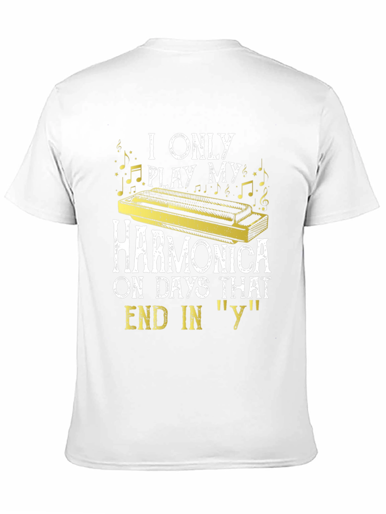 Harmonica Player T-Shirt - Days Ending in Y