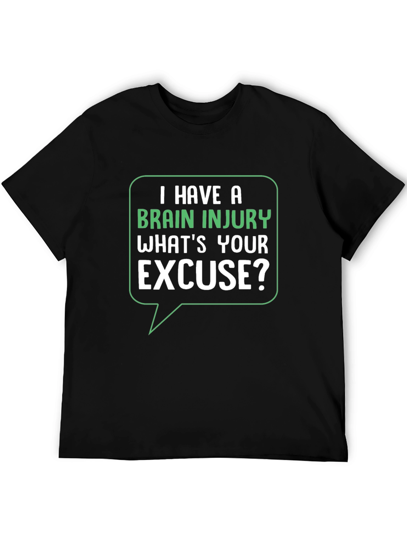 Brain Injury Excuse T-Shirt - Funny Graphic Tee