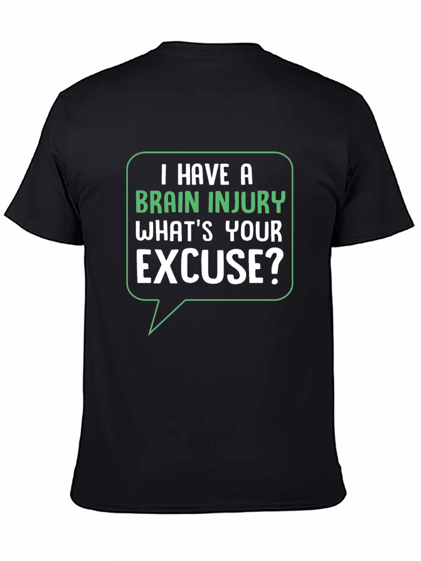 Brain Injury Excuse T-Shirt - Funny Graphic Tee