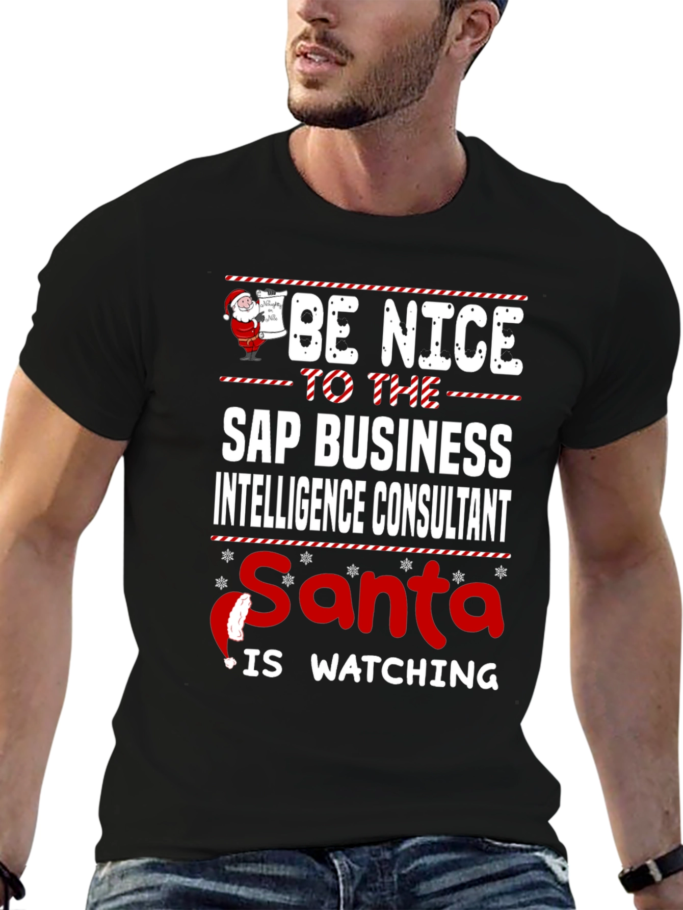 Be Nice to SAP Business Intelligence Consultant T-Shirt