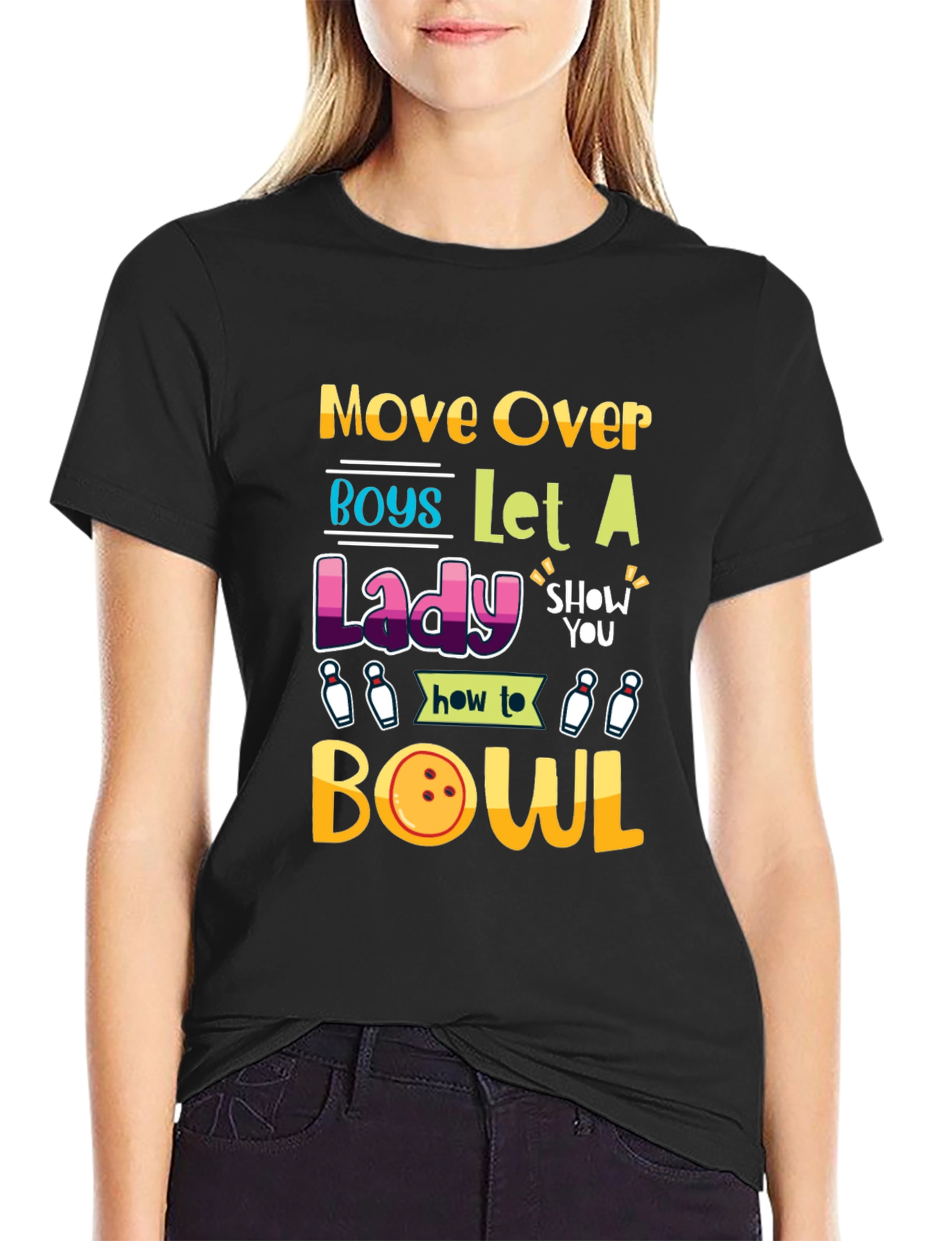 Move Over Boys Let a Lady Bowl T-Shirt