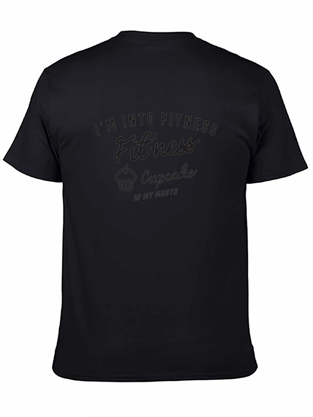 Im Into Fitness Fitness Cupcake T-Shirt