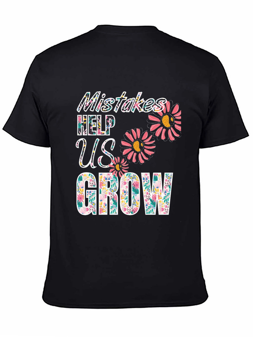 Mistakes Help Us Grow Graphic T-Shirt