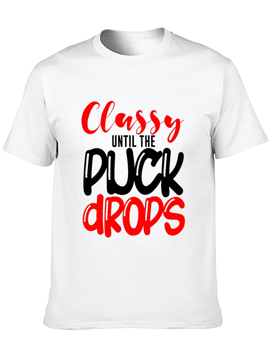 Classy Until The Puck Drops Black Graphic Tee