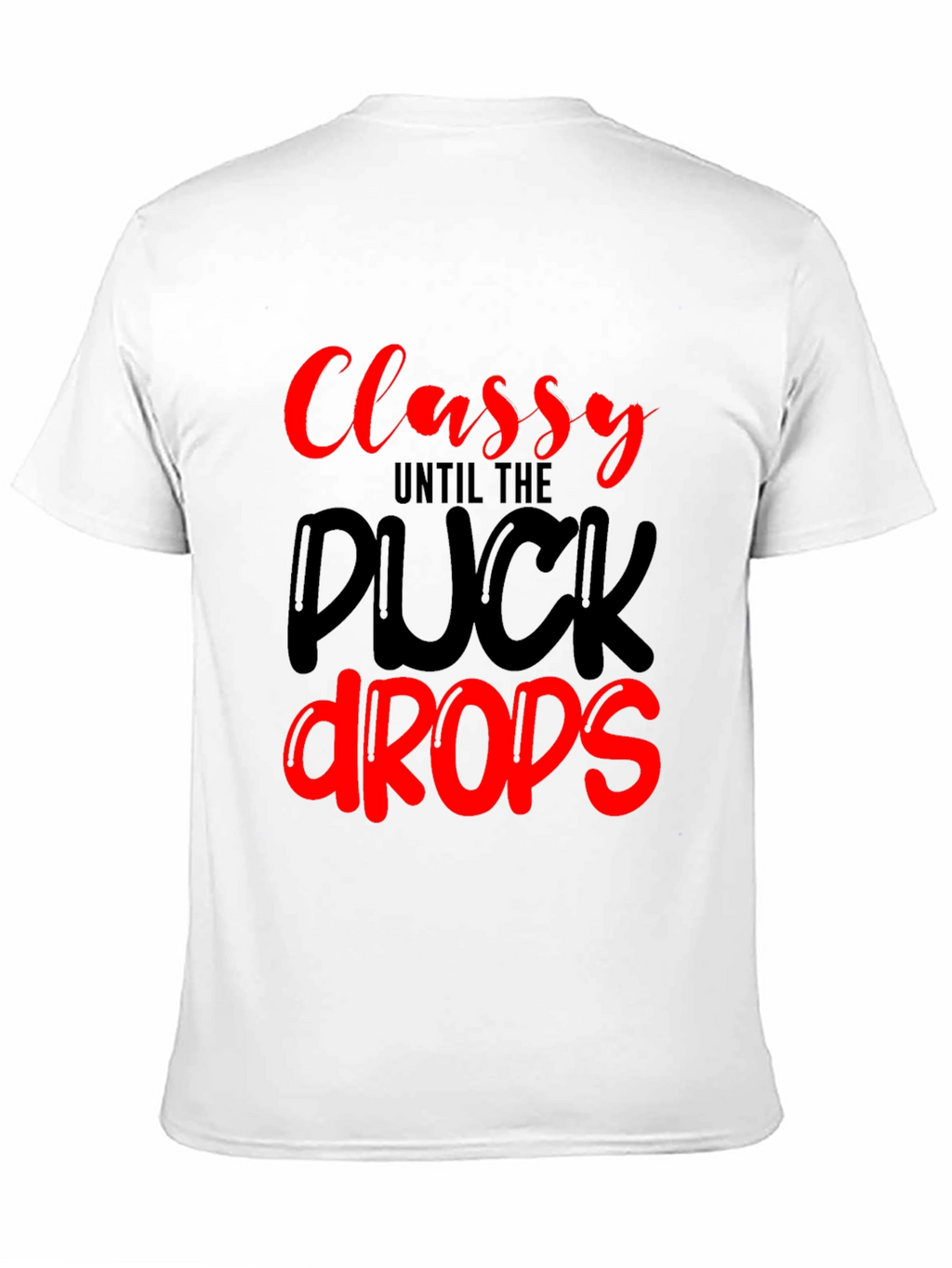 Classy Until The Puck Drops Black Graphic Tee