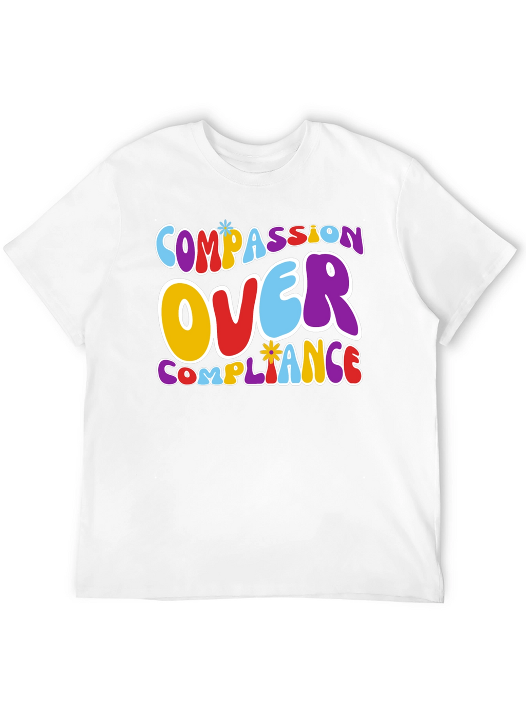 Compassion Over Compliance Graphic Tee