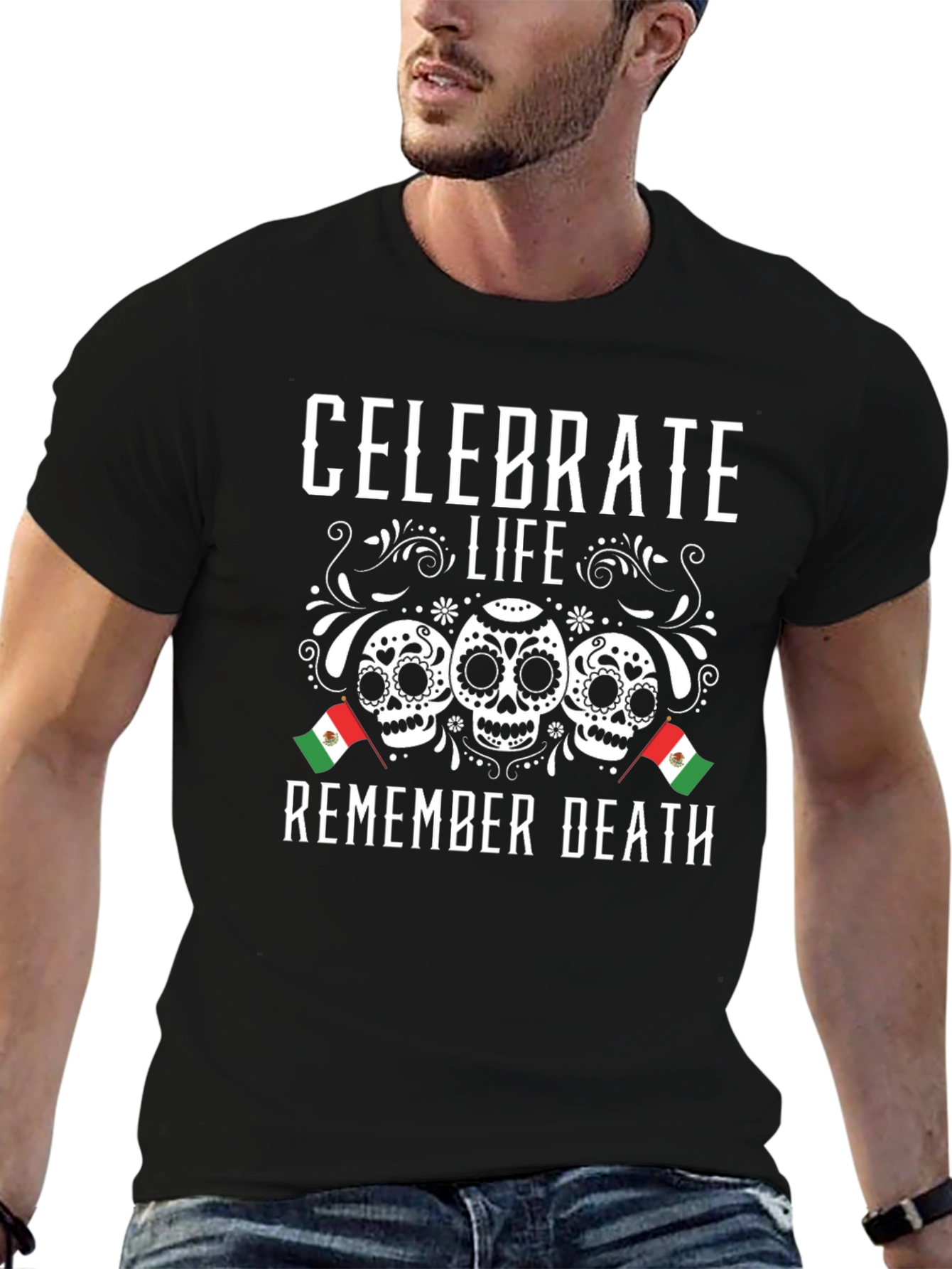 Celebrate Life Remember Death Sugar Skull T-Shirt