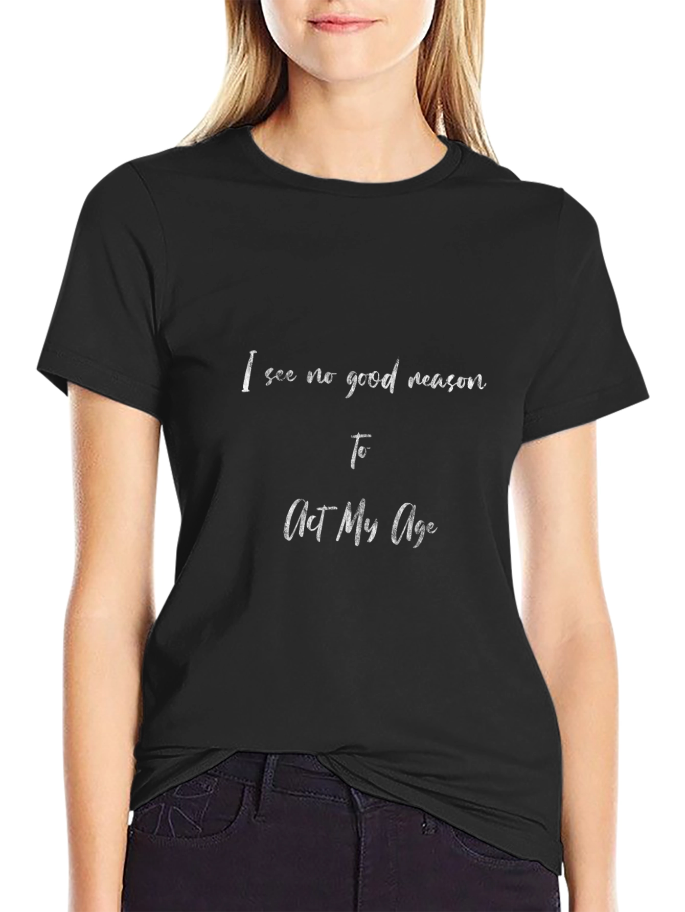 Funny Act My Age Graphic Tee