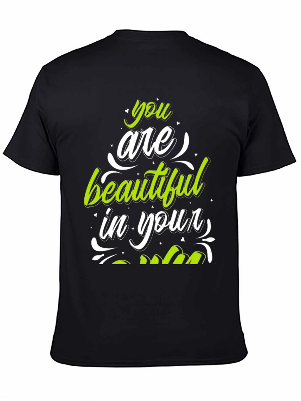 Stylish You Are Beautiful Graphic Tee