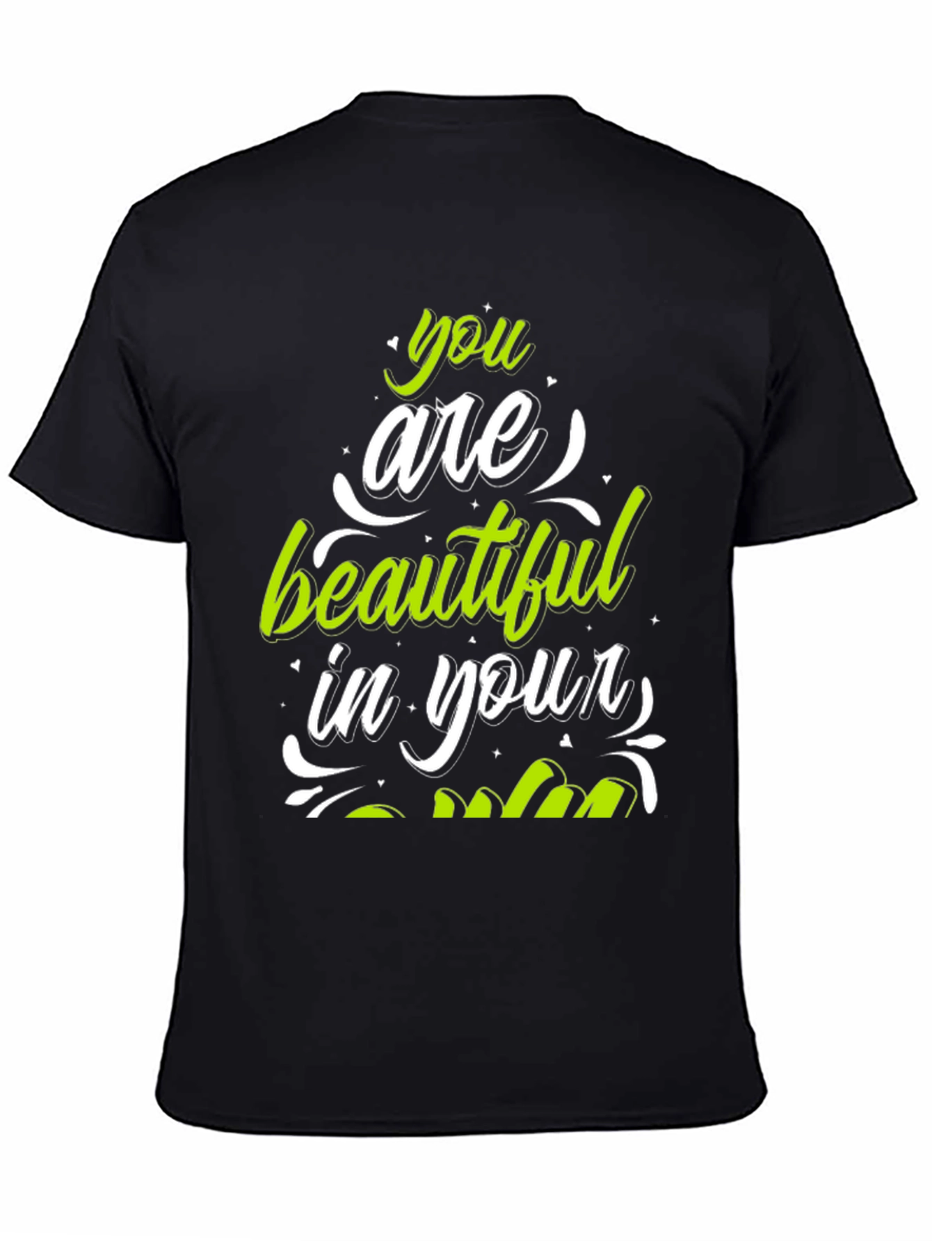 Stylish You Are Beautiful Graphic Tee