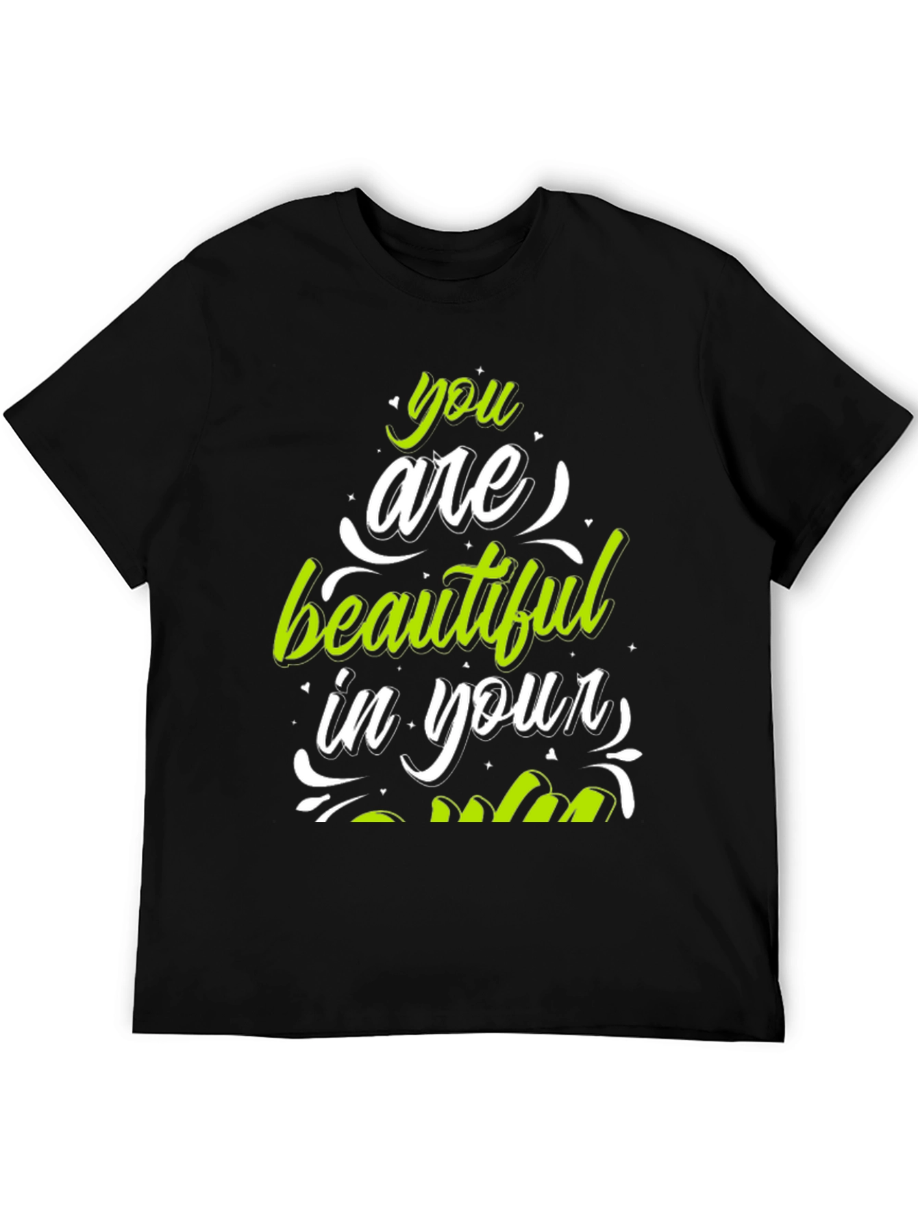 Stylish You Are Beautiful Graphic Tee