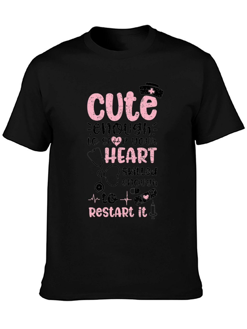 Cute Nurse T-Shirt - Restart Your Heart