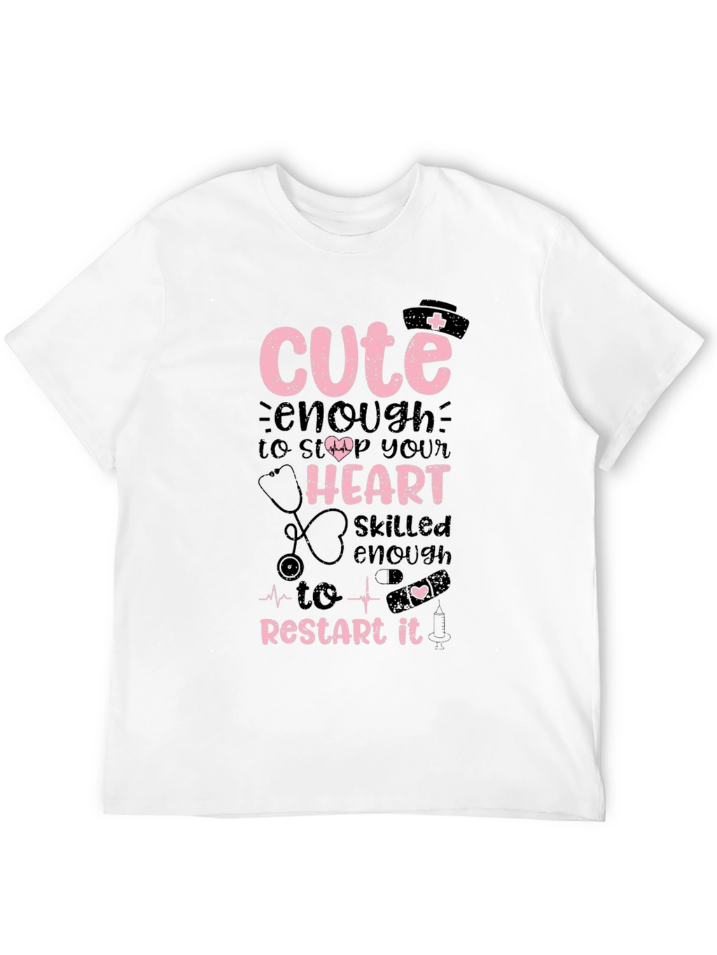 Cute Nurse T-Shirt - Restart Your Heart