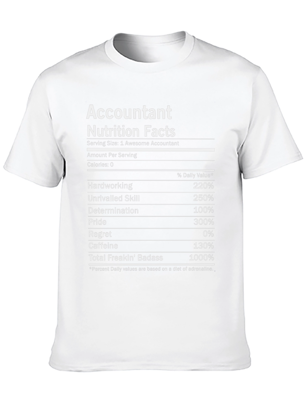 Accountant Nutrition Facts T-Shirt - Funny Gift
