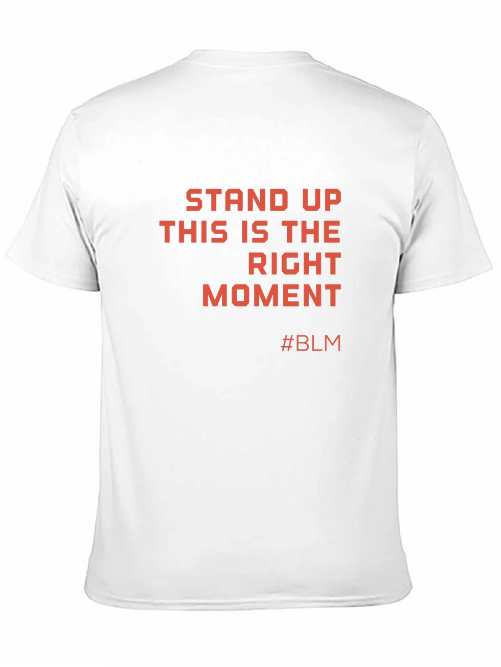 Stand Up BLM T-Shirt - Right Moment Tee
