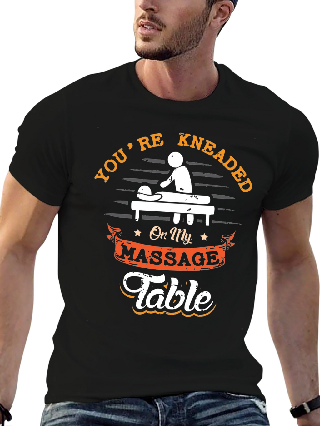 Youre Kneaded Massage Table Graphic T-Shirt